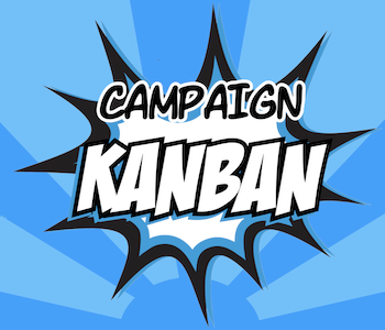 Campaign Kanban